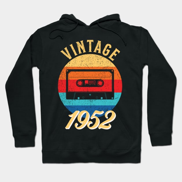Vintage Year Since 1952 | Cassette | 70th Birthday Gift Hoodie by jiromie